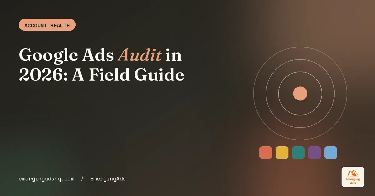 Google Ads audit field guide cover showing an account health scorecard