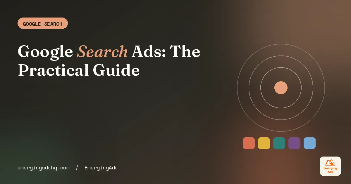 Cover image for the EmergingAds practical guide to Google Search ads for new clients