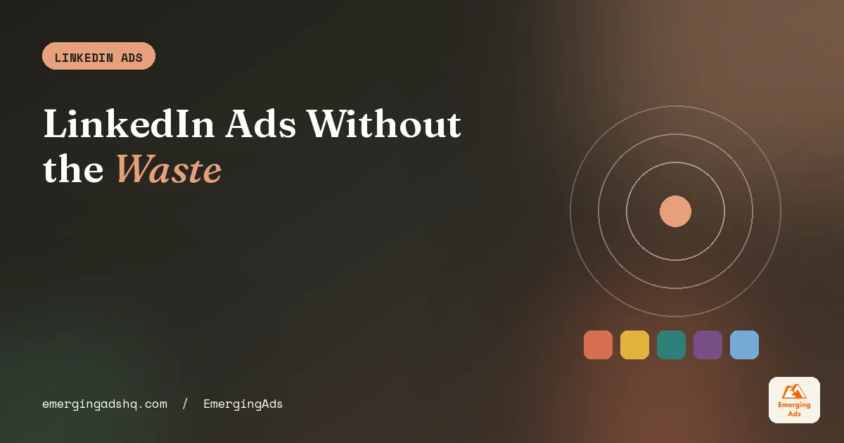 LinkedIn ads guide cover showing the practical B2B playbook EmergingAds hands to new clients